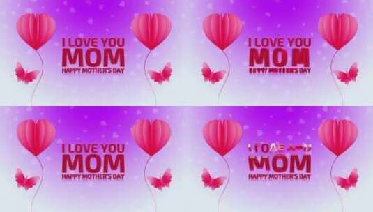 我爱你妈妈母亲节快乐背景高清在线视频素材下载
