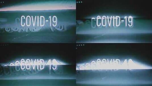 屏幕上闪烁的“covid-19”字样高清在线视频素材下载